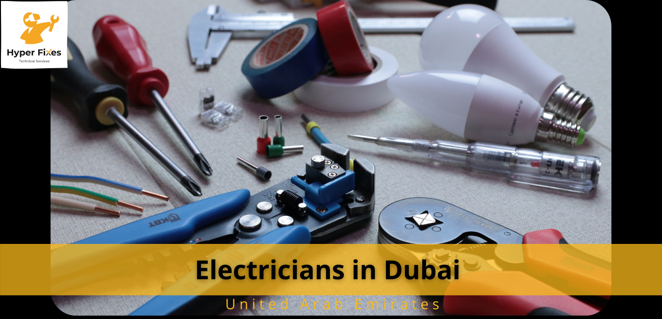 Electricians In Dubai - All Types Of Electrical Works - Hyper Fixes